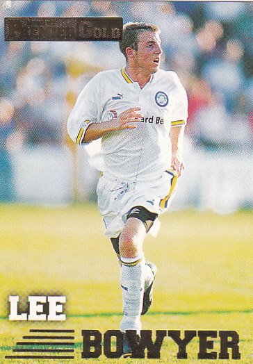 Lee Bowyer Leeds United 1996/97 Merlin's Premier Gold #65